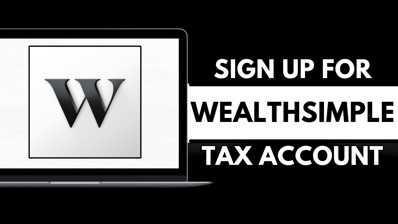 Как создать налоговый счет WealthSimple в 2025 году