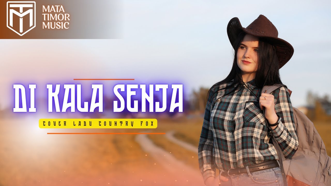 DI KALA SENJA - COVER LAGU DANSA FOX TERBARU