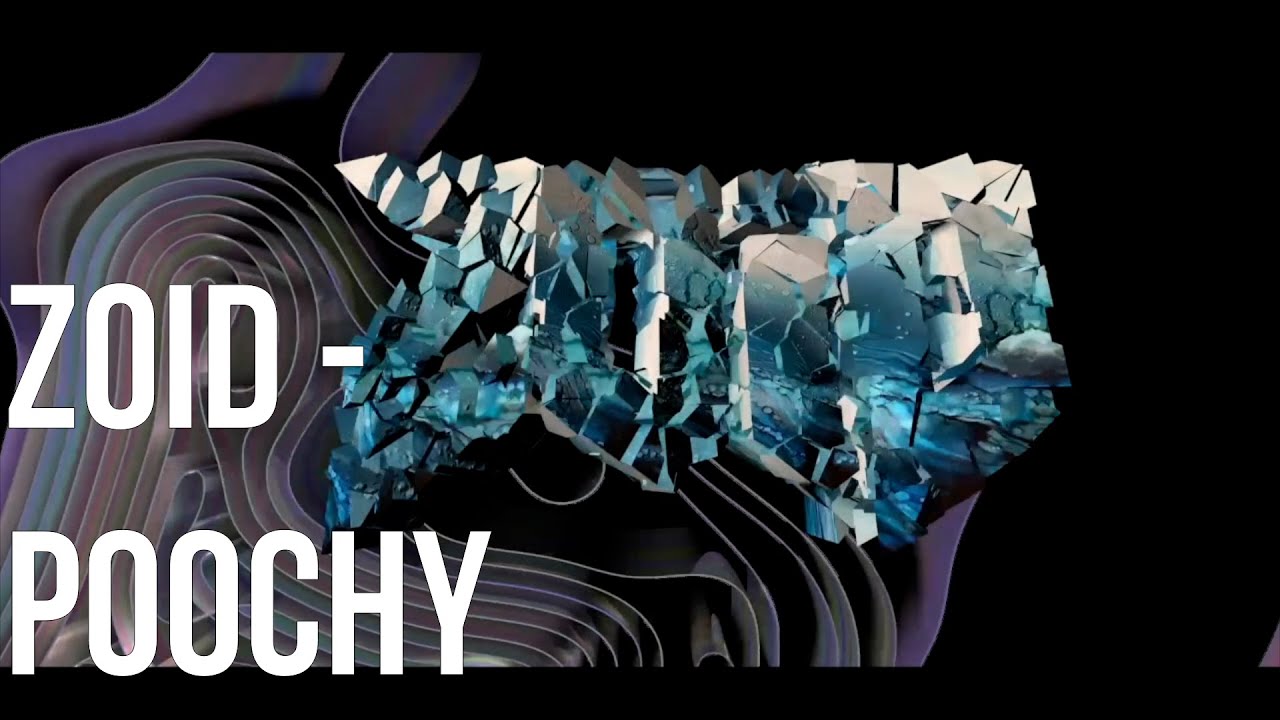 ZOiD - Poochy (original mix)