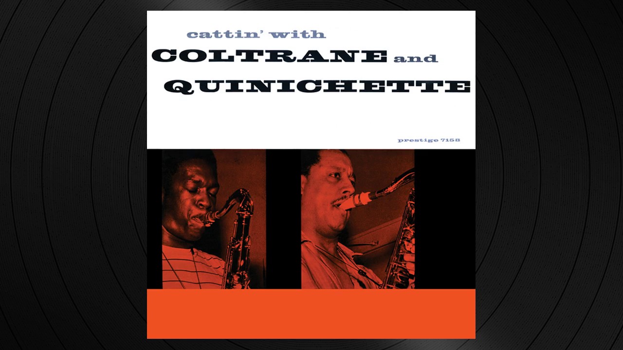 Tea For Two by John Coltrane from 'Cattin' With Coltrane and Quinichette'