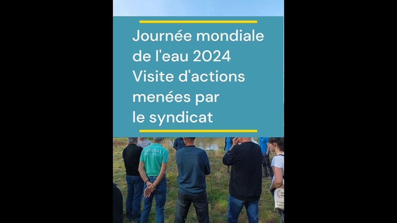 Visites de sites - Journ&eacute;e mondiale de l'eau 2024