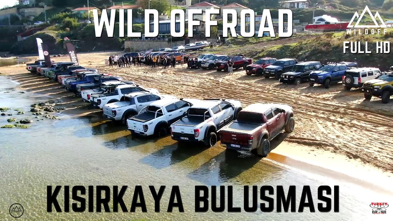B&Uuml;Y&Uuml;K WILD OFFROAD KISIRKAYA BULUŞMASI !