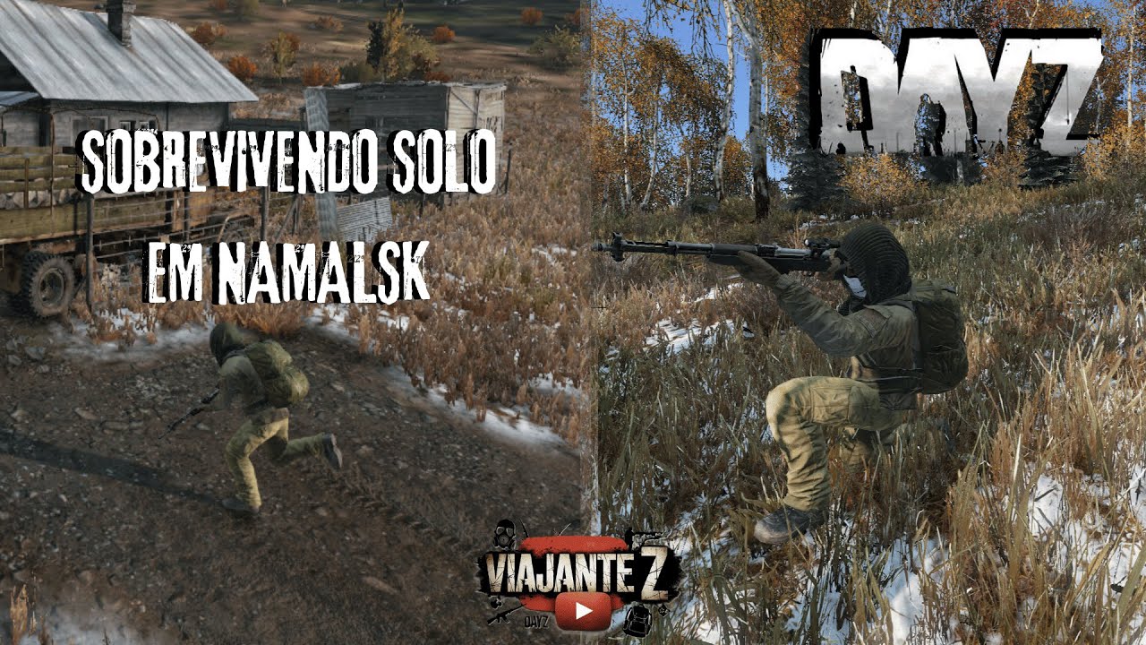 A DIFÍCIL TAREFA DE SOBREVIVER SOLO - NAMALSK - DAYZ
