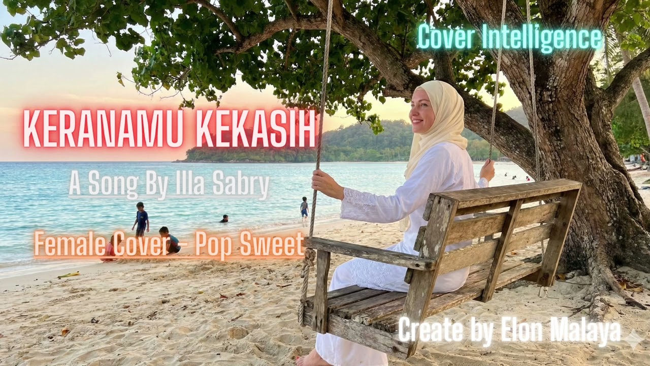 Illa Sabry - Keranamu Kekasih (Female Cover - Pop Sweet)