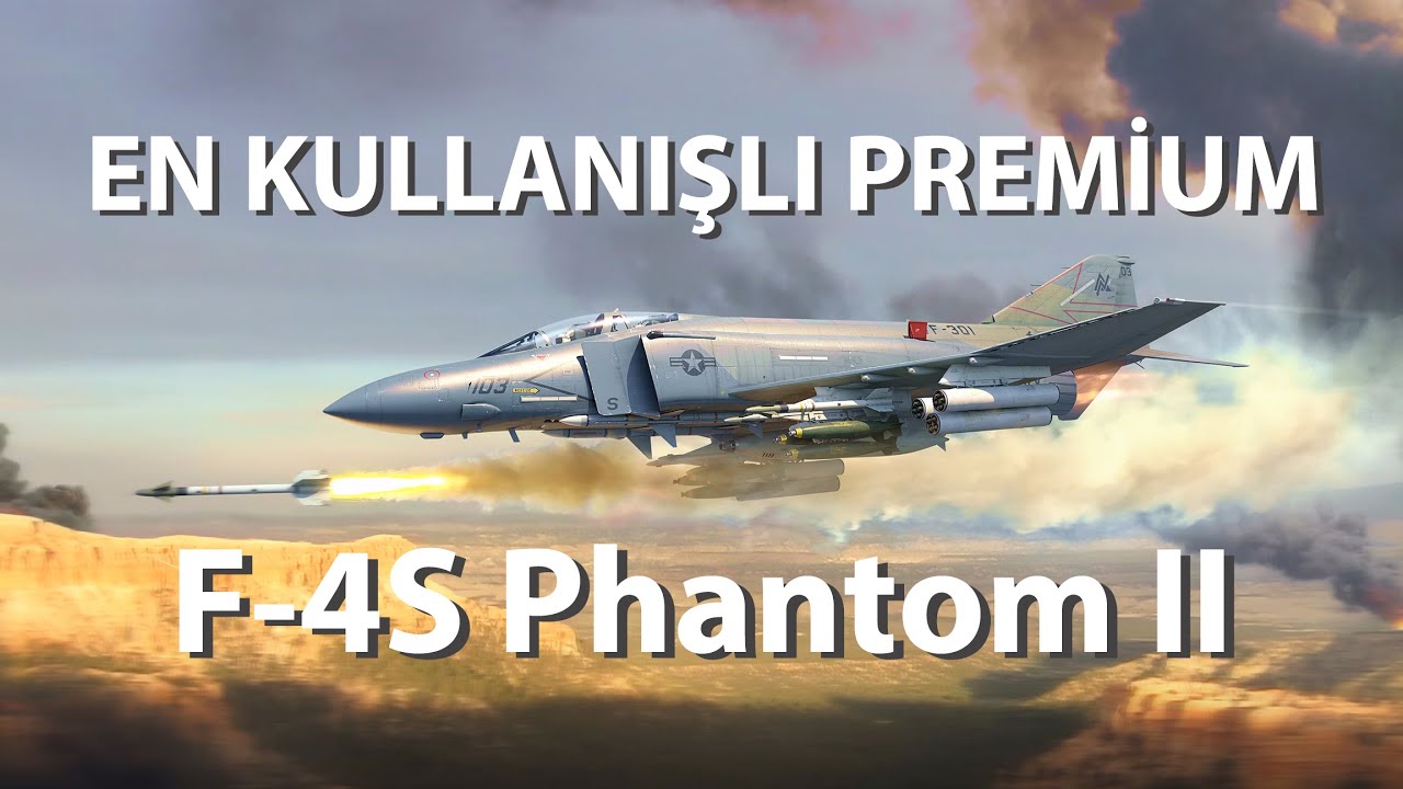 Amerikan Ağacının Yıldızı F-4S Phantom II. İndirimde Alınır mı? War Thunder Oynanış.