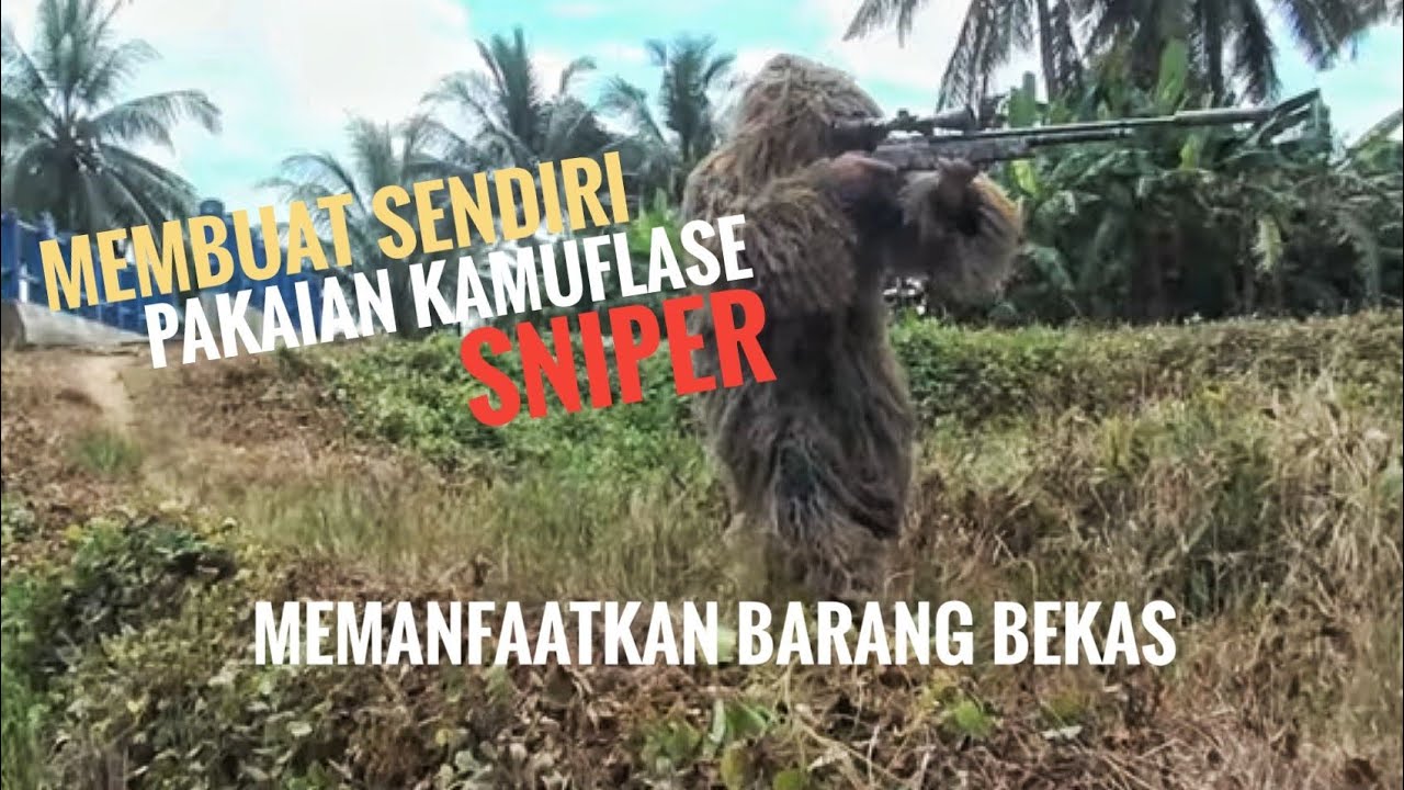 CARA MEMBUAT PAKAIAN KAMUFLASE GHILLIE