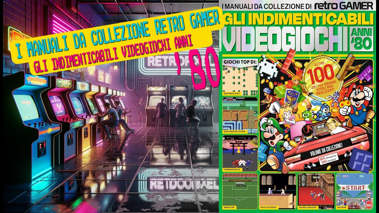 Rivista: I manuali da collezione di Retro Gamer - Gli indimenticabili Videogiochi anni '80.