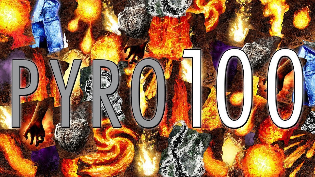 Pyromancy 100 - Dark Souls 3