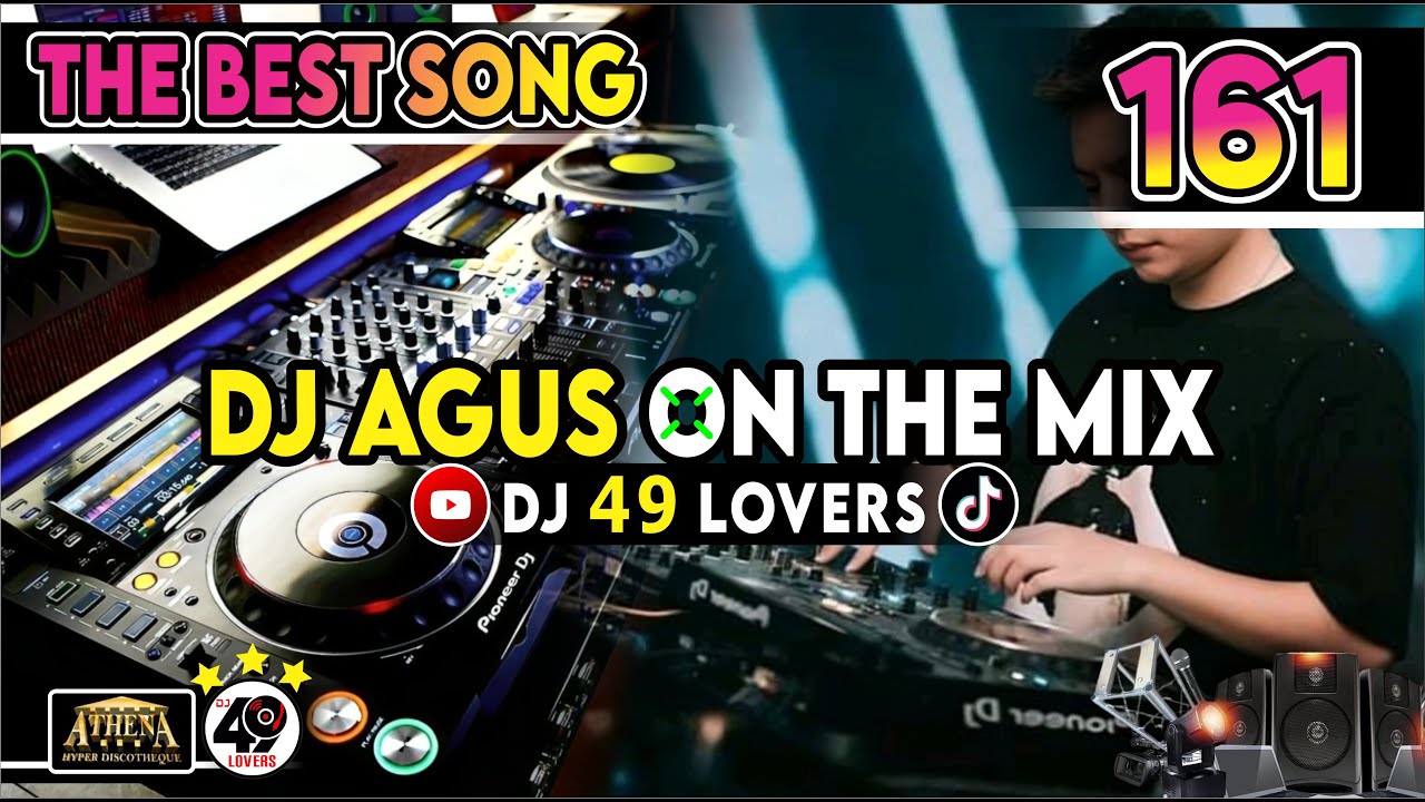 DJ AGUS TERBARU THE BEST SONG PART 161 SOUND FYP TIKTOK