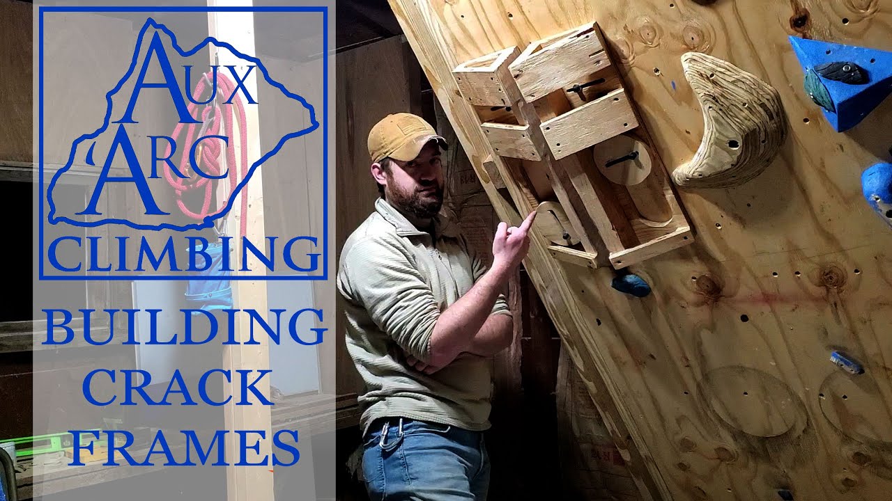 Building Crack Climbing Frames