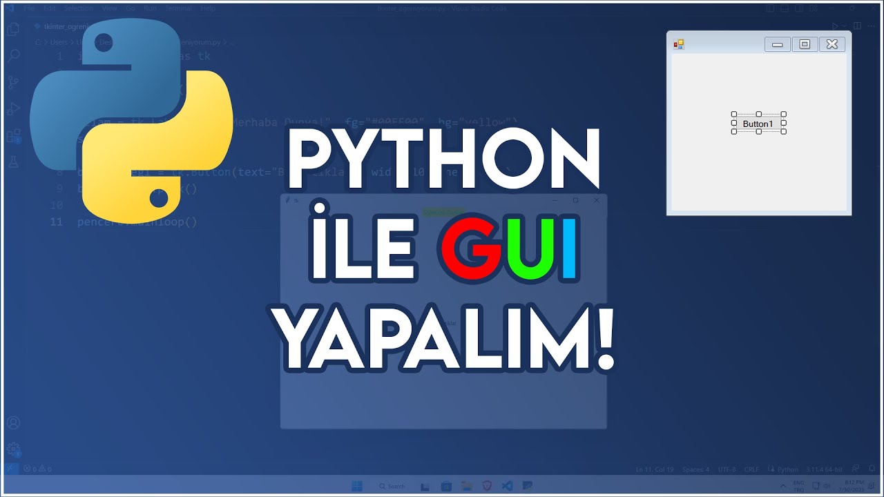 Python ile GUI Uygulama Nasıl Yapılır?