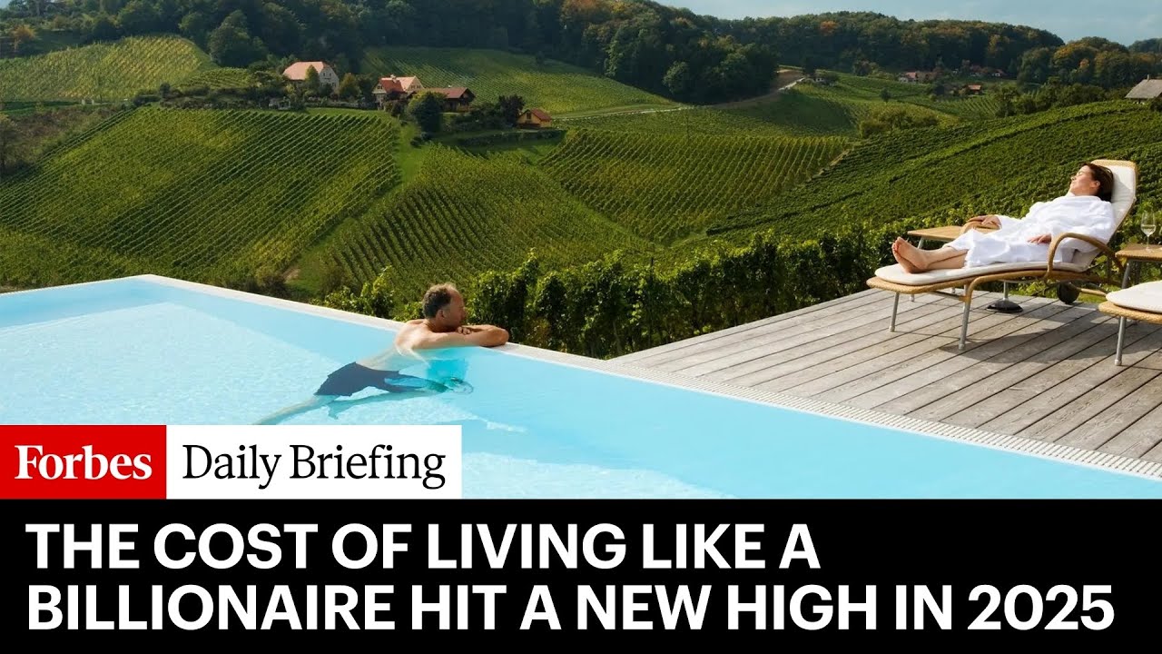 The Cost Of Living Like A Billionaire Hit A New High In 2025