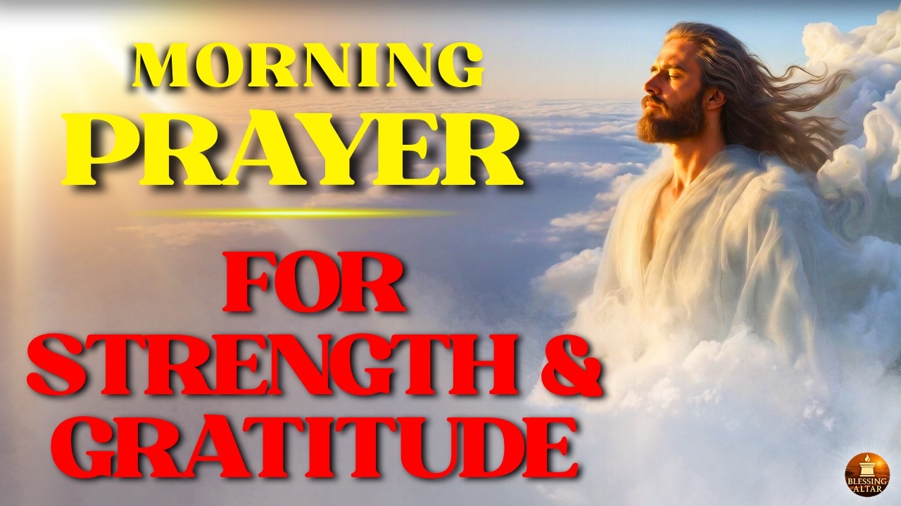 Powerful Morning Prayer | When You Need God to Make You Strong (Psalm 92)