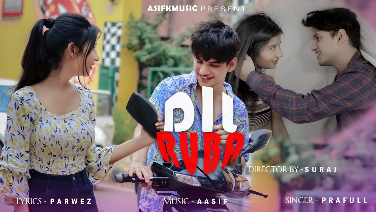 Dilruba - A Dreamy Hindi Romantic Song | Asif, Parwez & Prafull | ft. Amaan & Candy.