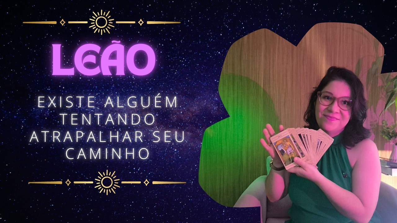 ♌ LEÃO: Alguém pode estar planejando algo contra você. Cuidado: alguém pode querer te prejudicar