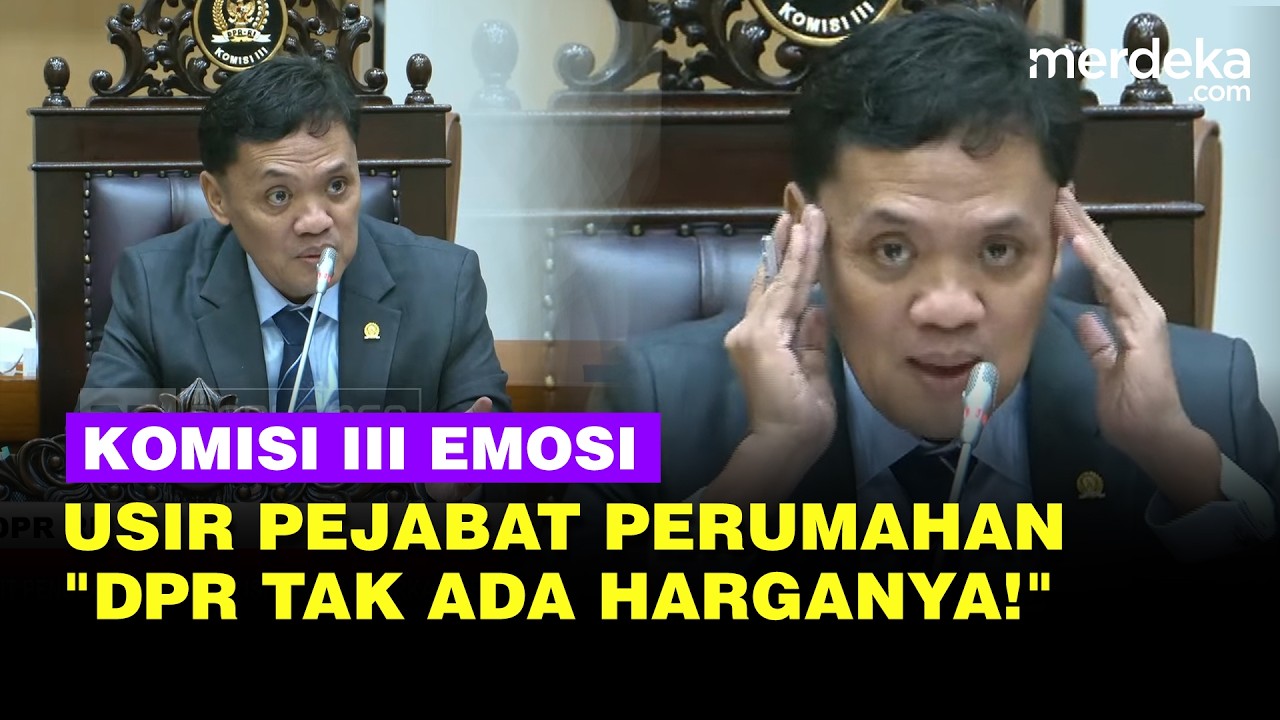 Habiburokhman Emosi Usir Pejabat Perumahan: Kita Malu, DPR Tak Ada Harganya!