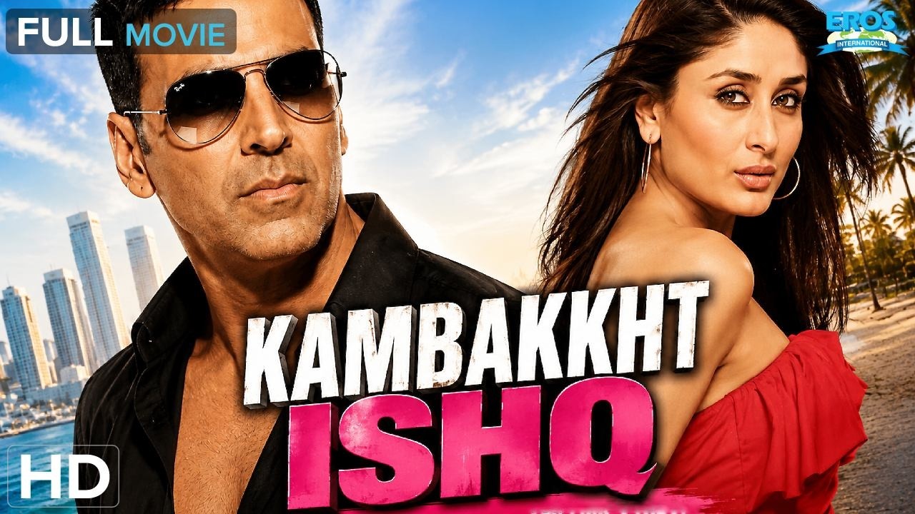 Kambakkht Ishq | Superhit Action Comedy Movie | Akshay Kumar, Kareena Kapoor | FULL MOVIE | HD