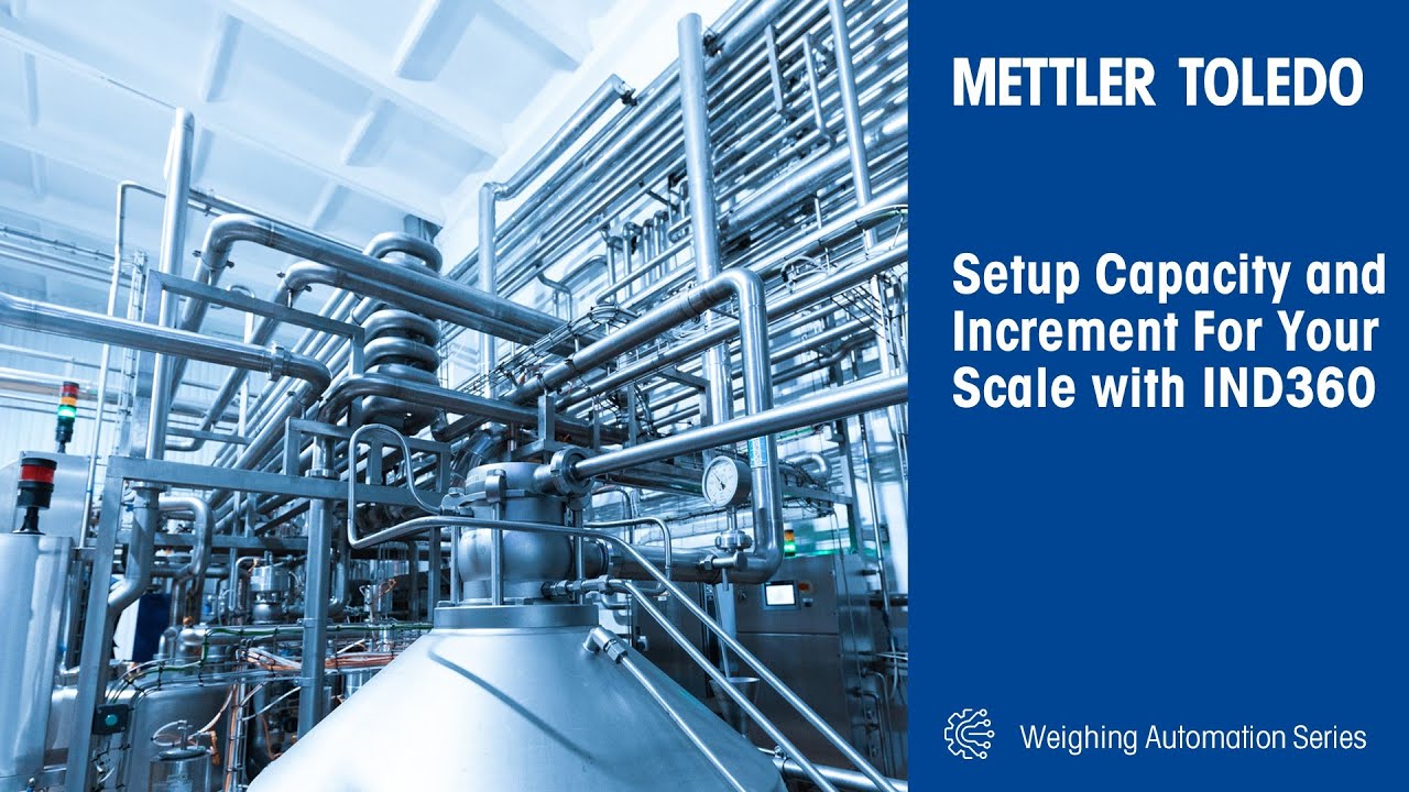 Set Up Capacity and Increment for Your Scale with IND360