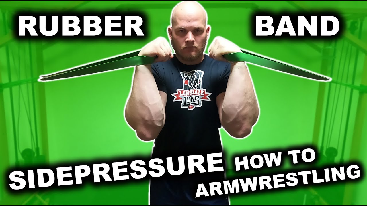 Sidepressure Training for Armwrestling | RUBBER BAND SIDEPRESSURE
