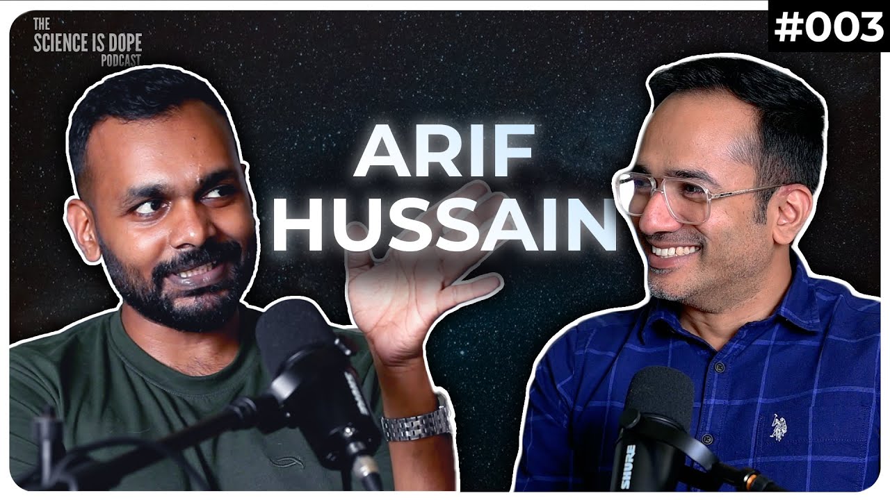 @ArifHussainTheruvath on being an ex-Muslim, ex-Homeopath and ex-Communist | Science is Dope Podcast