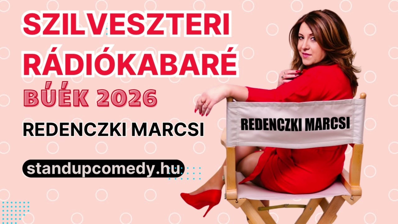 Redenczki Marcsi - B&Uacute;&Eacute;K 2026 - Szilveszteri R&aacute;di&oacute;kabar&eacute;