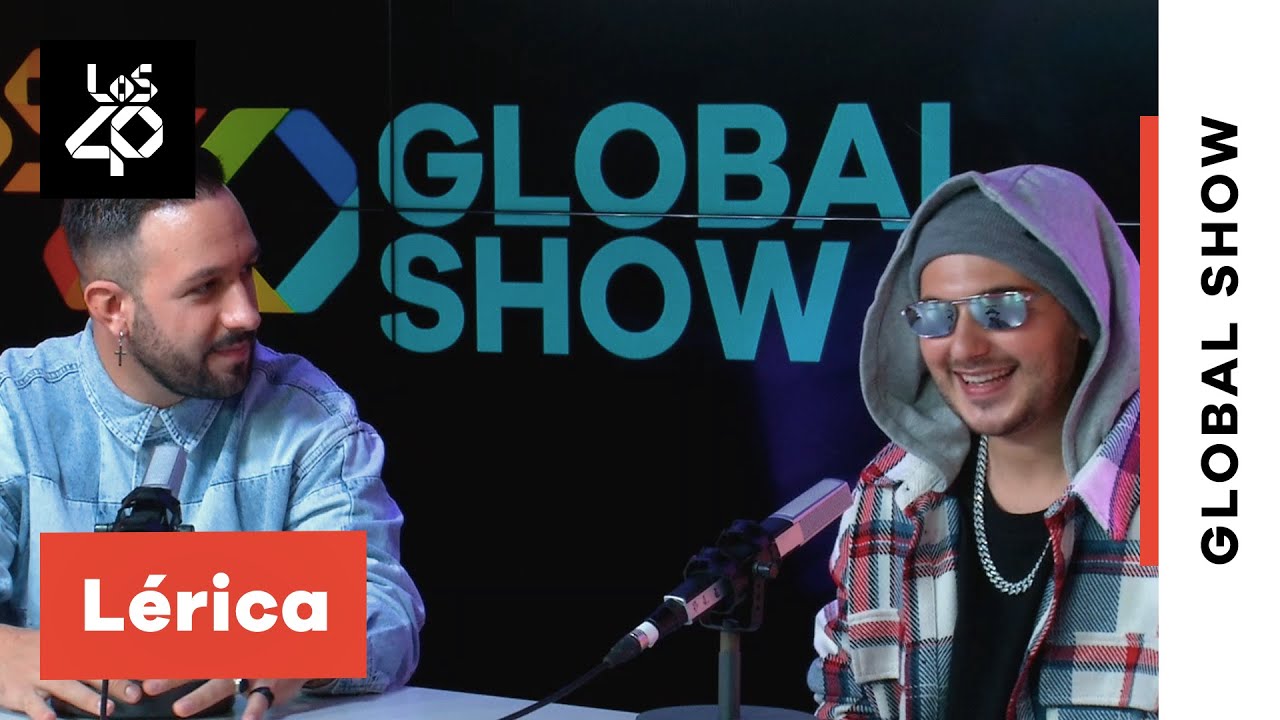 Entrevista a LÉRICA: “ABRAHAM MATEO es el integrante invisible del grupo” | LOS40 Global Show