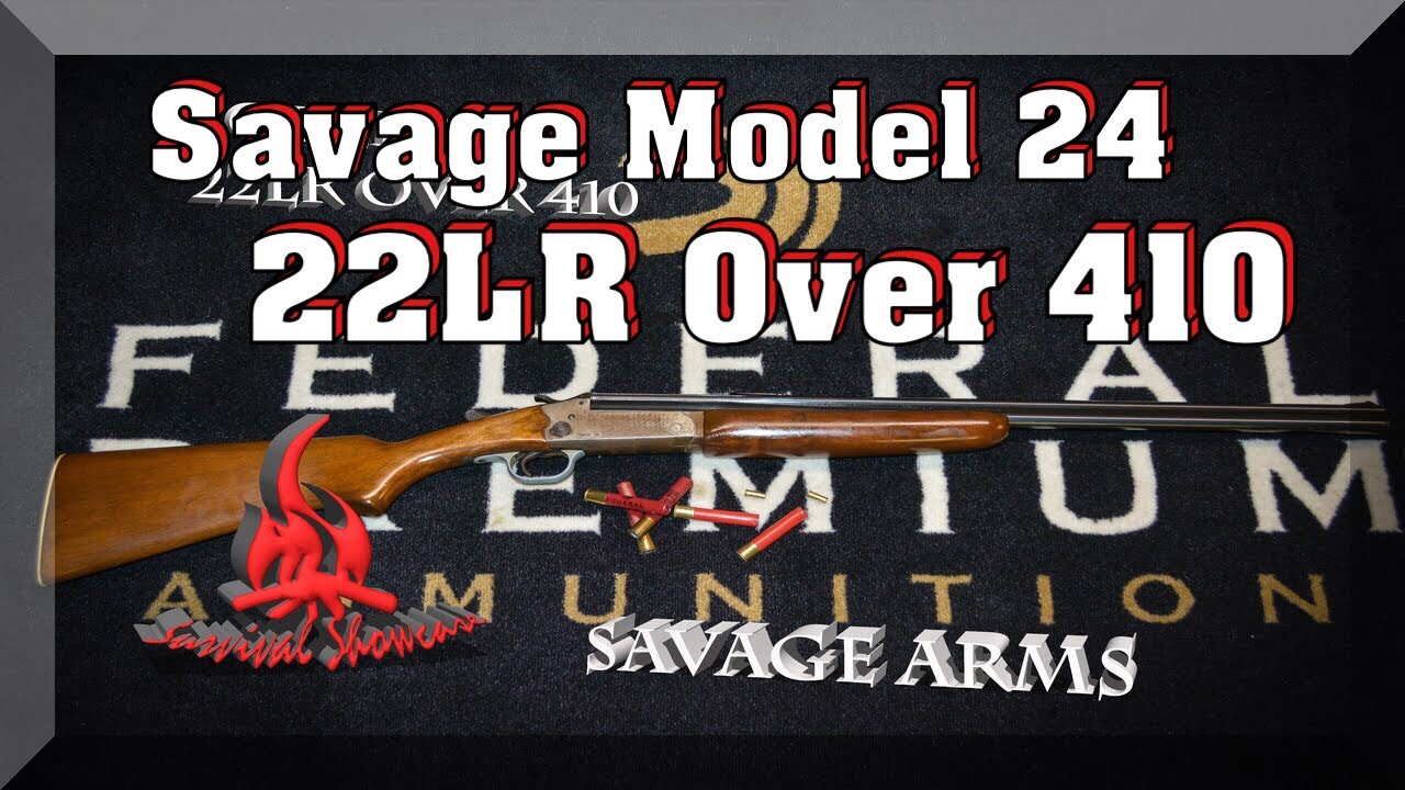 Savage Model 24 410 22LR combo