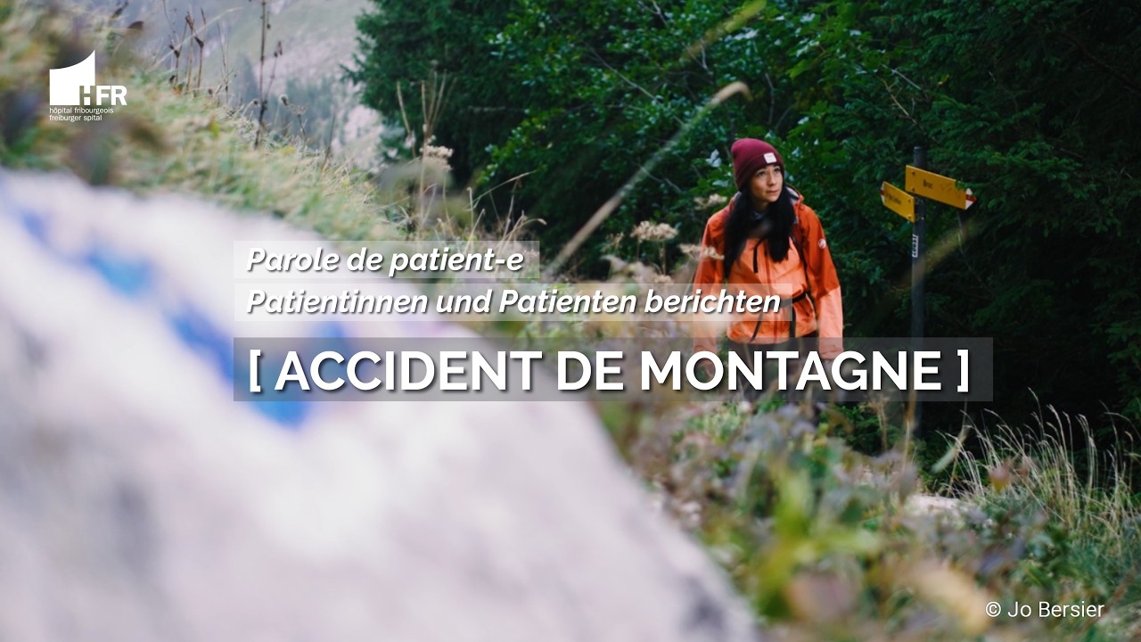 [ Parole de patient-e ] Esteisy – Patiente à l’HFR à la suite d’un accident de montagne