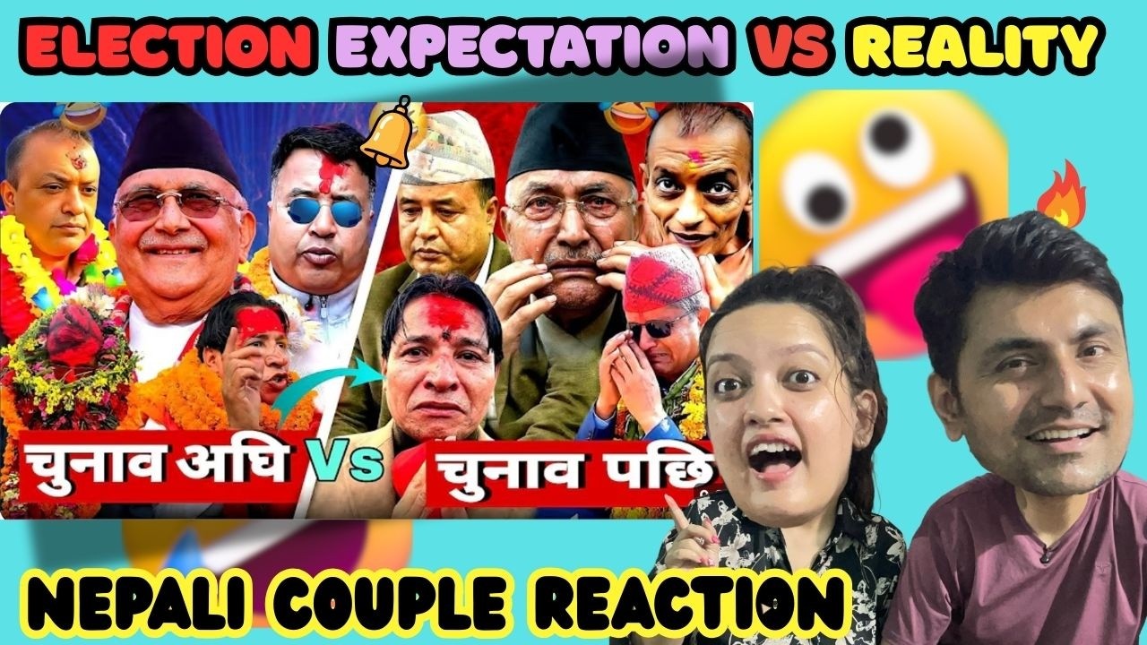 FUNNY BEFORE AND AFTER ELECTION RESULT MEMES || NEPALI COUPLE REACTION