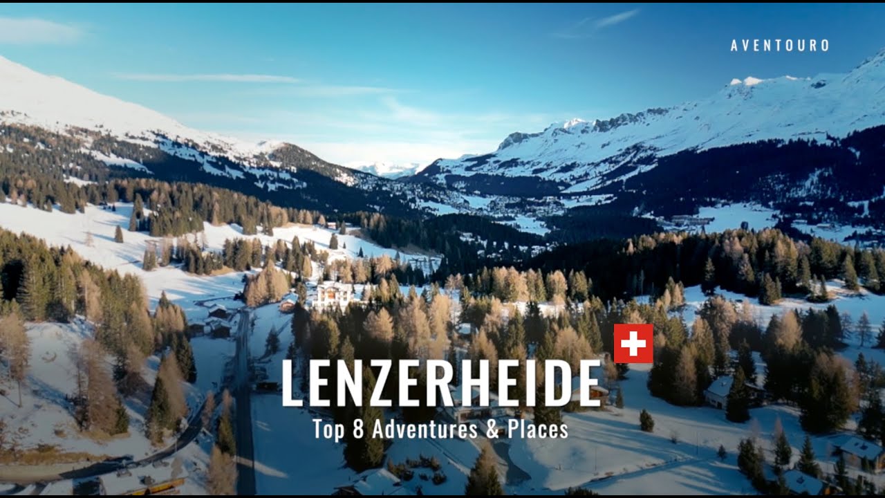 Top 8 Places To Visit In Lenzerheide, Switzerland &ndash; Winter Travel Guide