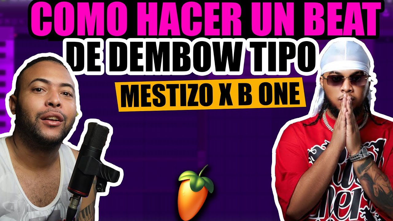 ✅ COMO HACER UN DEMBOW TIPO MESTIZO X B ONE  | ACI2DALEAPLAY