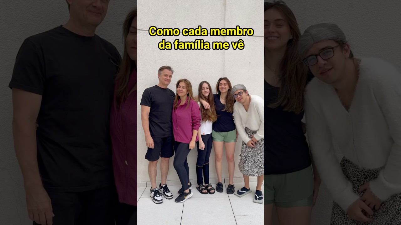 COMO CADA MEMBRO DA FAM&Iacute;LIA ME V&Ecirc; - Pt 3