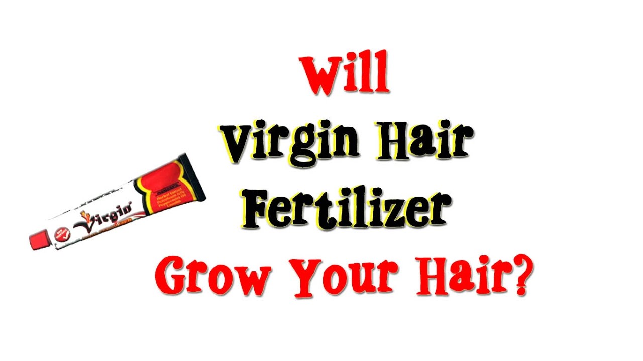 Virgin Hair Fertilizer (Starting Length + 1 Month Results)