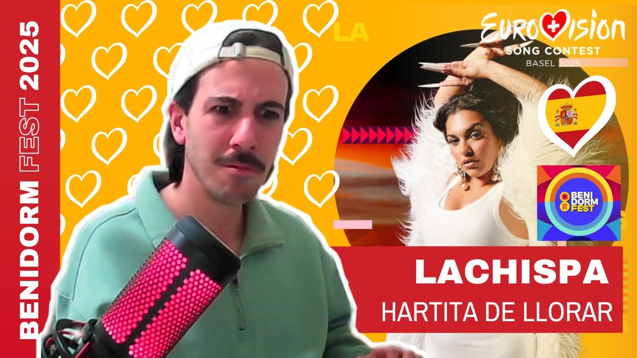 🇪🇸 Reacción a LaChispa - Hartita de Llorar | Benidorm Fest 2025 | Spain Eurovision 2025