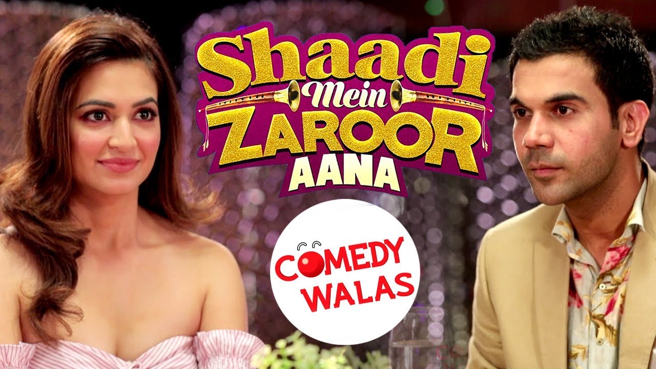 Shaadi Mein Zaroor Aana - Rajkummar Rao - Kriti Kharbanda - Movie Promotion -  Shemaroo Comedywalas