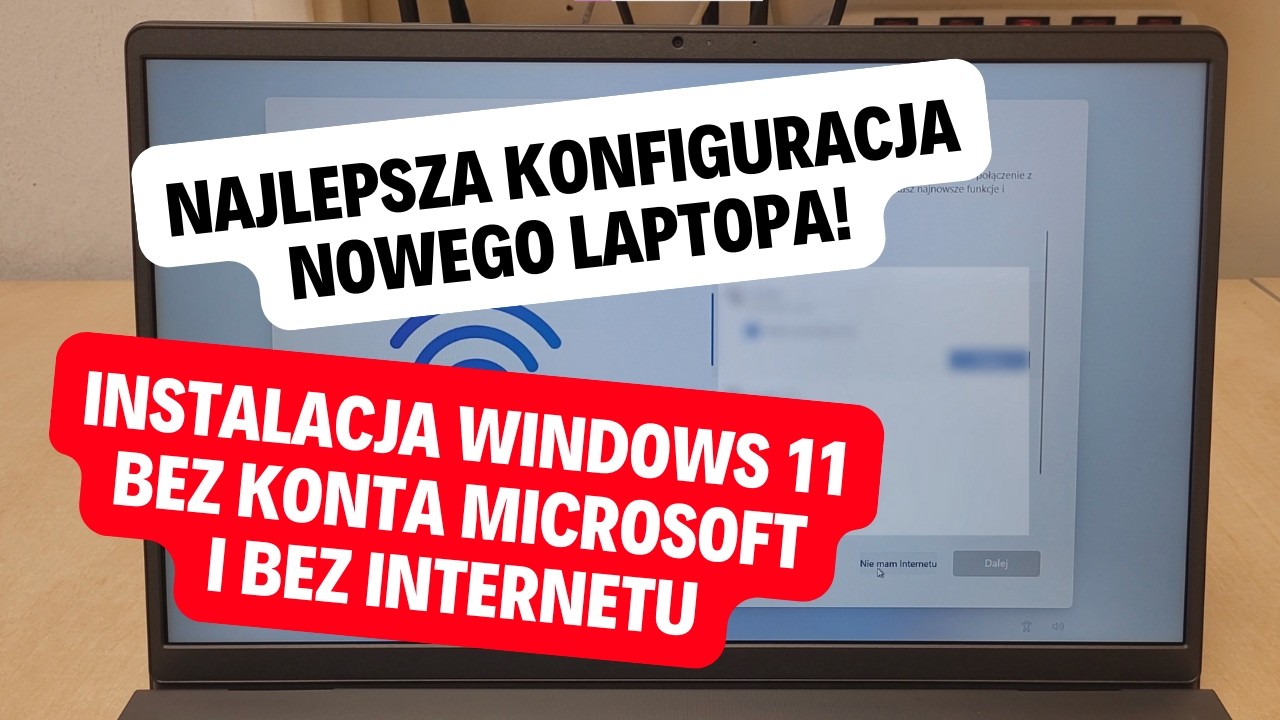 Najlepsza konfiguracja nowego laptopa! Instalacja Windows 11 BEZ konta Microsoft i BEZ Internetu