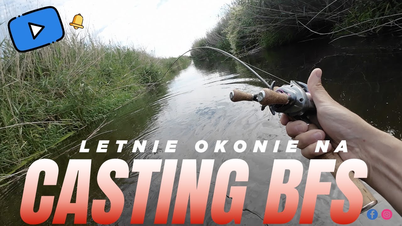 ŁOWIENIE OKONI NA CASTING BFS !!!