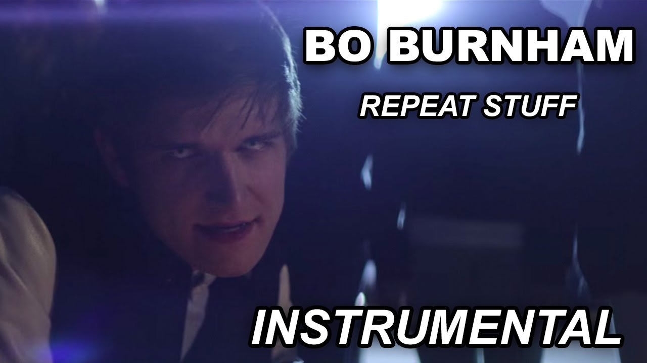 Bo Burnham - Repeat Stuff (Instrumental)