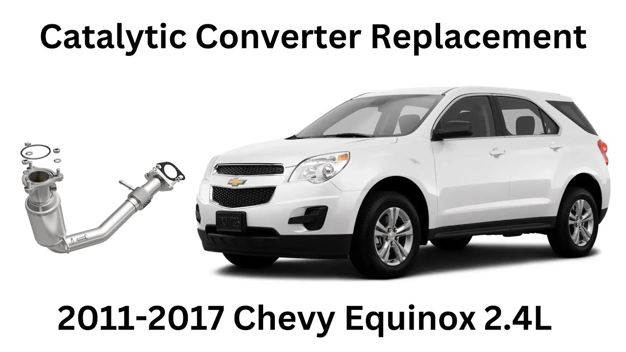 Замена каталитического нейтрализатора на автомобилях Chevy Equinox и GMC Terrain 2011–2017 годов ...