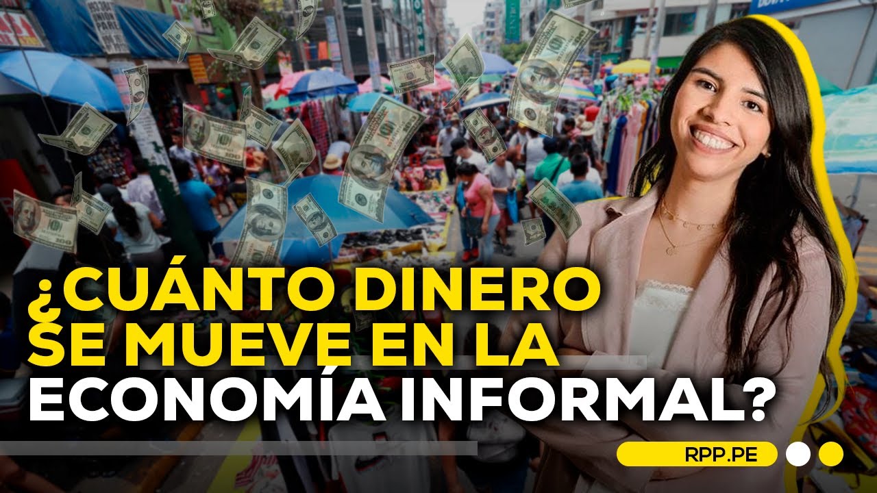 Economía informal en Perú: Un tercio del PBI se mueve en las sombras #ROTATIVARPP | SEGMENTO