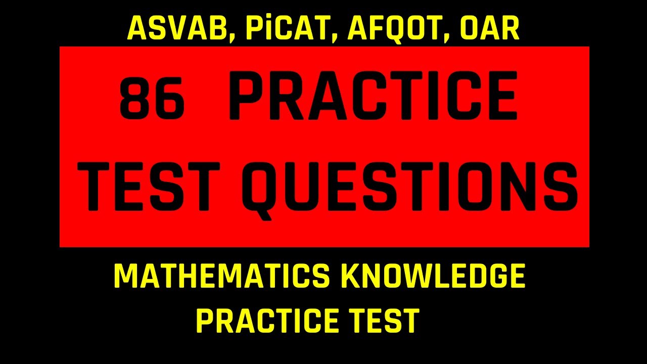 Grammar Hero&rsquo;s ASVAB, PiCAT, AFOQT, & OAR Mathematics Knowledge Practice Test (86 Questions)