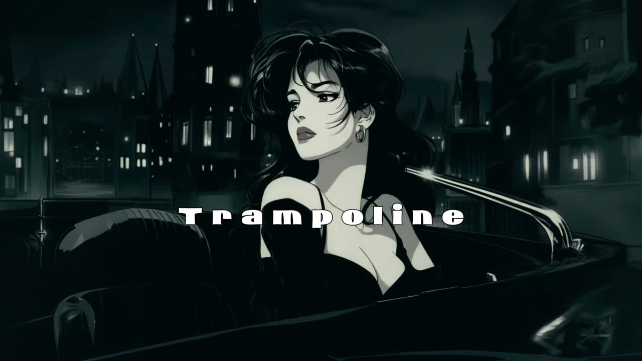 Trampoline - Shaed (slowed version)