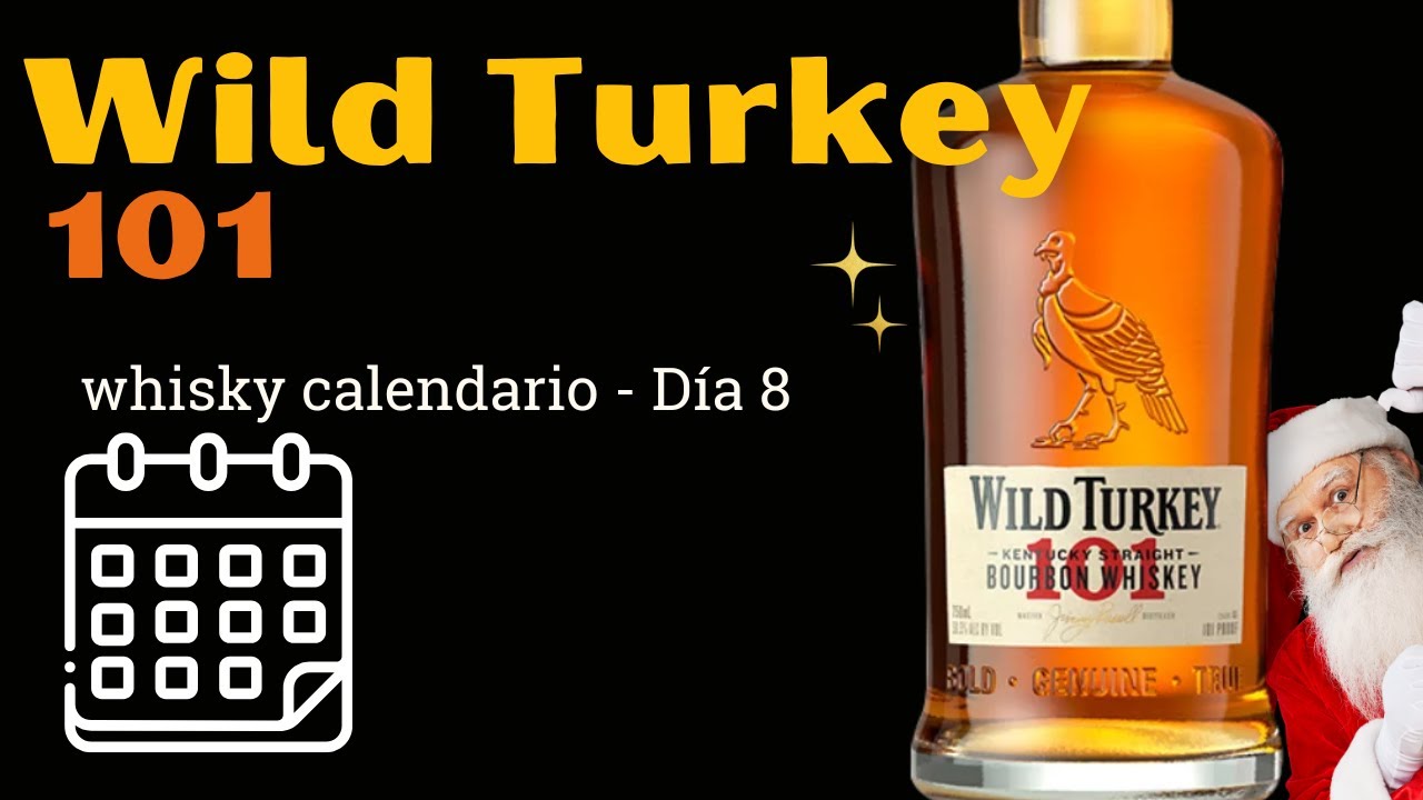Conoce Wild Turkey 101 Kentucky Straight Bourbon [Whisky Calendario Dia 8]