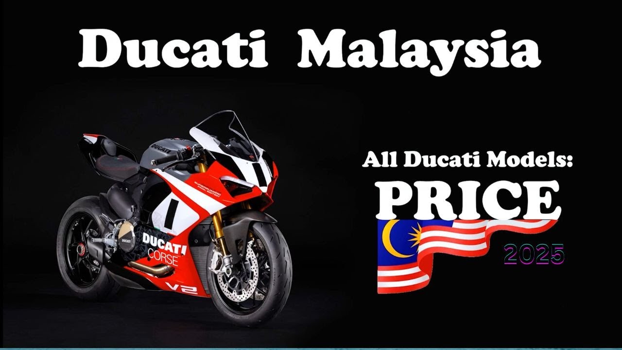 Ducati Superbike Malaysia l All Model Price 2025