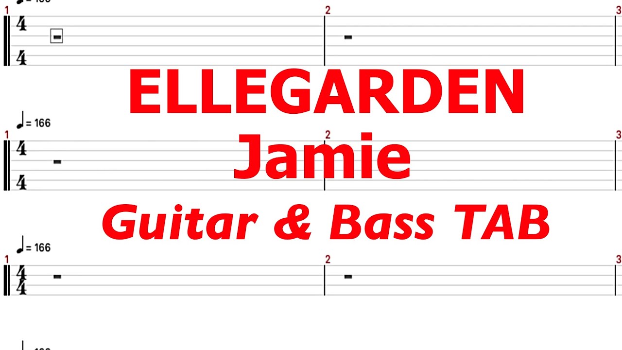ELLEGARDEN - Jamie【ギター&ベースTAB譜】【練習用】【tab譜】
