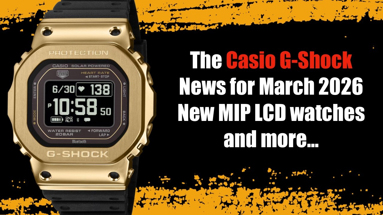 Новости Casio G-Shock за март 2026 года &mdash; расширение линейки MIP-LCD.