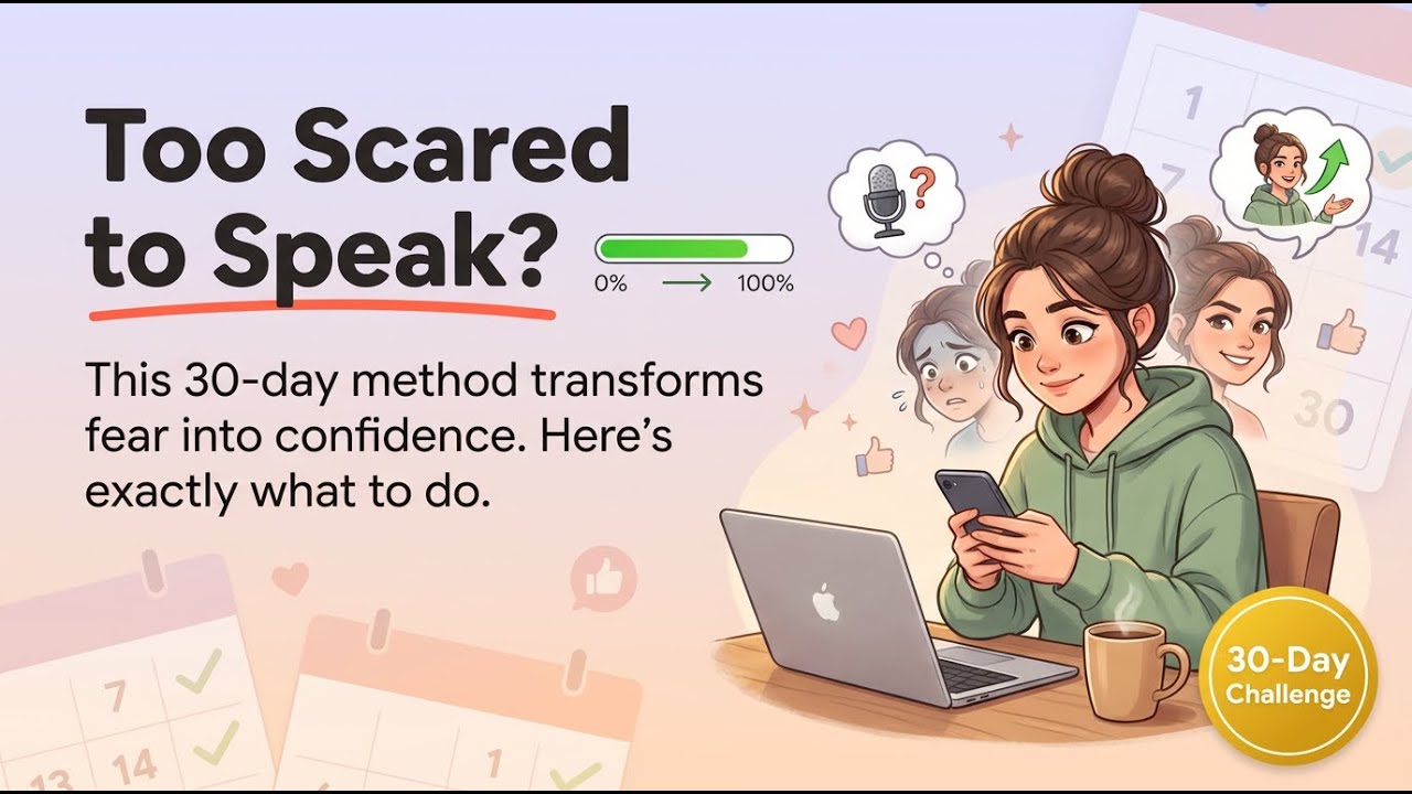 Too Scared to Speak English? This 30-Day Method Changed Everything 🔥
