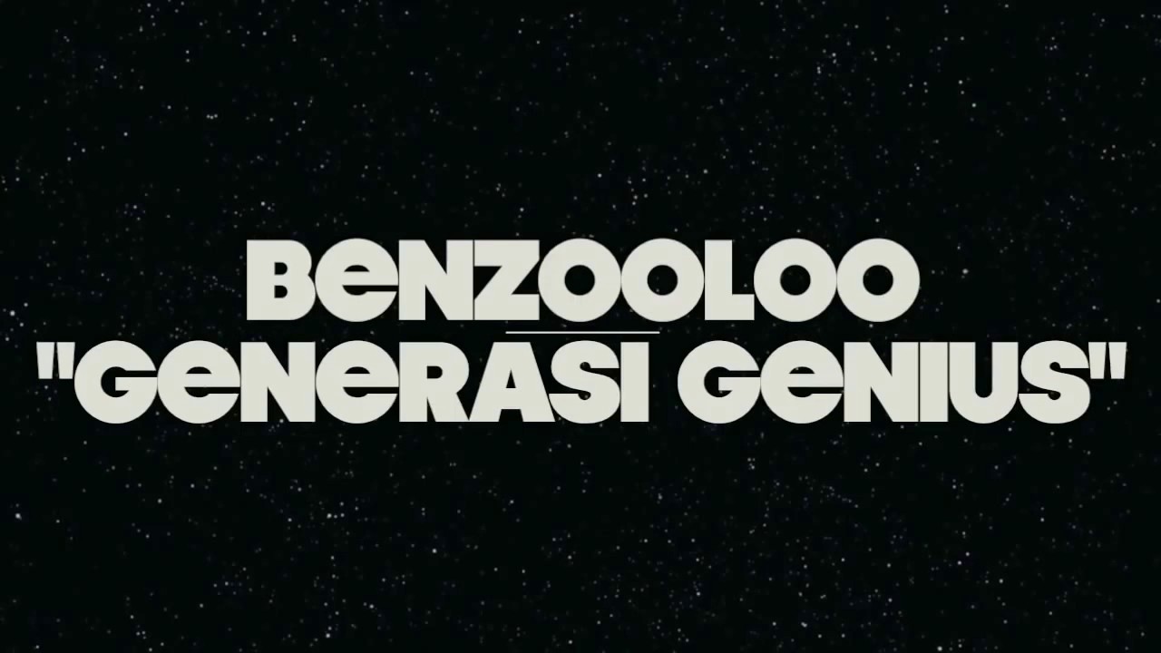Generasi Genius ~Benzooloo