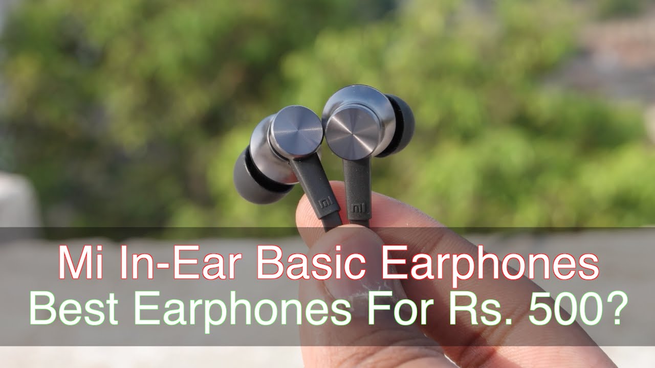 Best Earphones for Rs. 500? | Mi In-Ear Basic Earphones Review