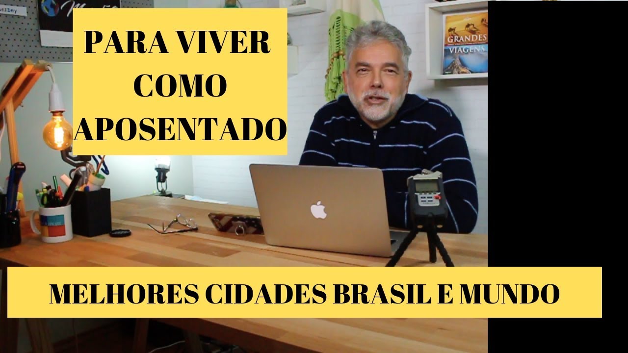 🌎🏠 Melhores CIDADES para VIVER como APOSENTADO ( ou não )